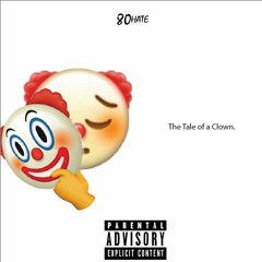 The Tale of a Clown.