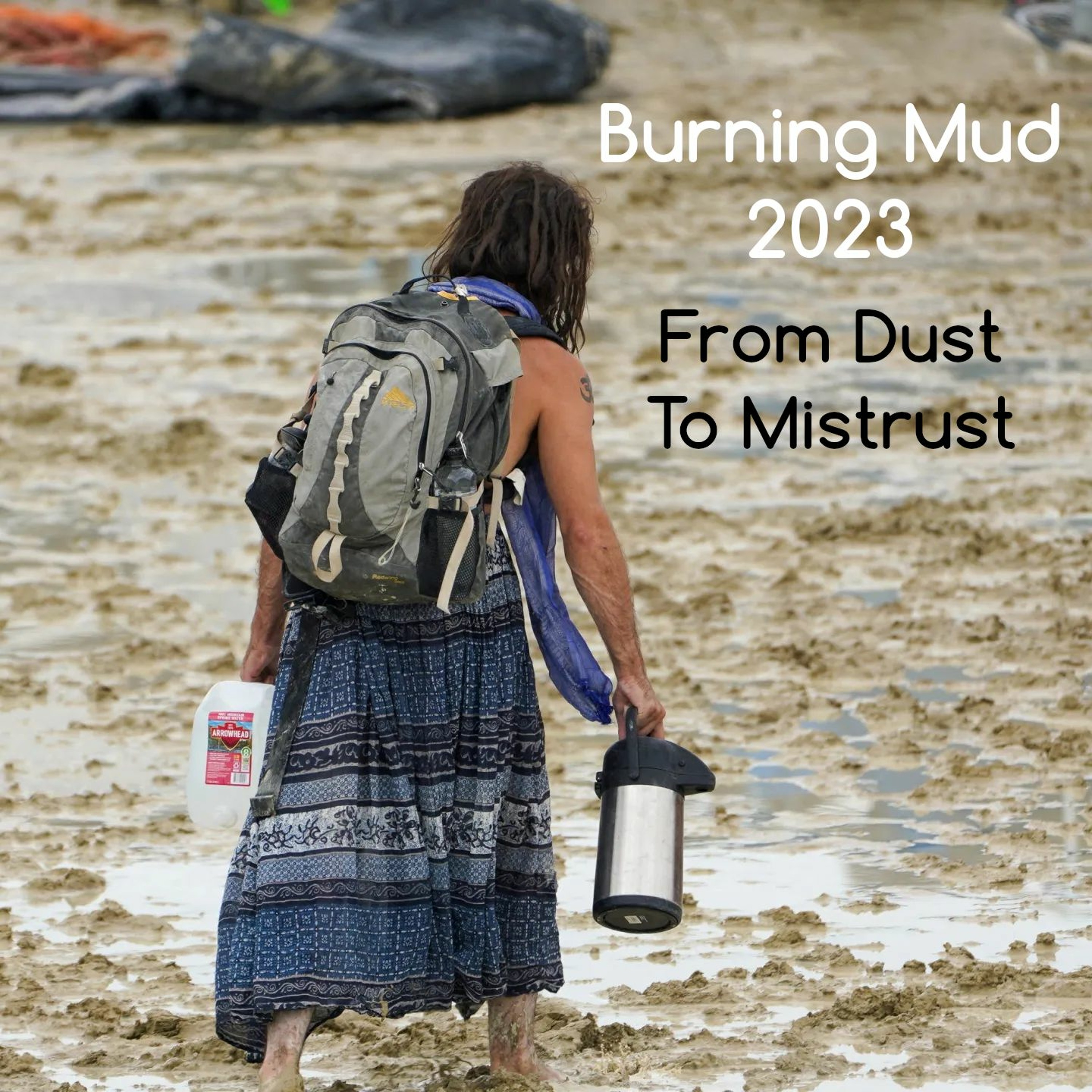 From Dust To Mistrust (Extended Set) - Burning Man 2023 (2023/08/29) episode artwork