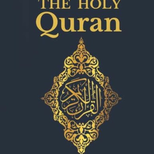 Access [KINDLE PDF EBOOK EPUB] THE HOLY QURAN: English Translation Of The Qur'an by  Mahmoud Naji �