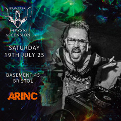 Dark Neon: Ascension @ Basement 45, Bristol - 19th July 2025