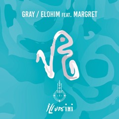 GRAY - Elohim feat. MARGRET (Vocal Mix)