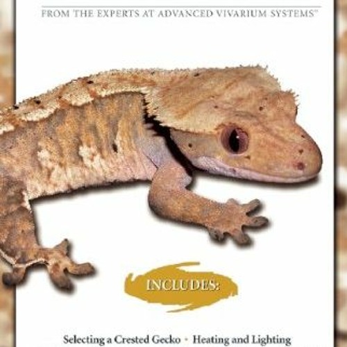 download PDF 🖍️ Crested Geckos: From the Experts at Advanced Vivarium Systems by  Ph