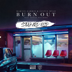 Martin Garrix & Justin Mylo - Burn Out (STUZARD Flip) [#3 Hypeddit Charts]
