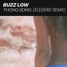 Buzz Low - Canción Tanga (Elegend Remix)