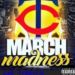 GMF Str3tch - March Madness