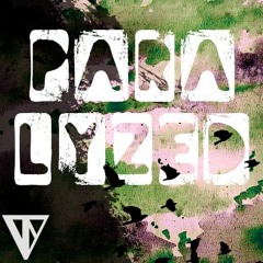 PARALYZED