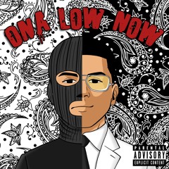 Ona Low Now (prod. Eem Triplin)
