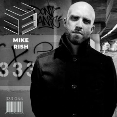 333 Sessions 044- Mike Rish