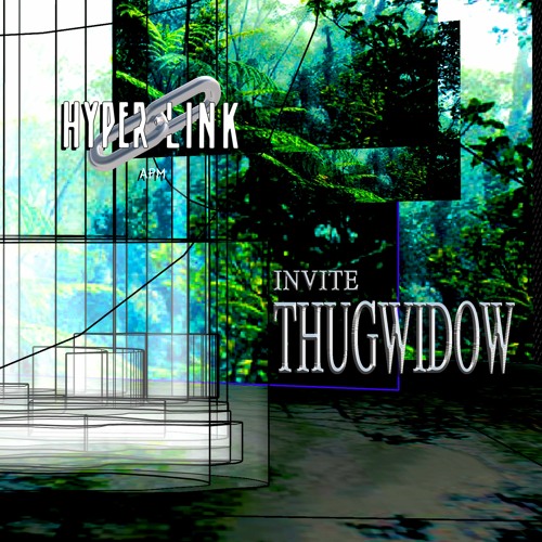 HYPERLINK MIX #12 w/ thugwidow