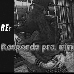 Meno Rei - Responde Pra Mim ( LOVE SONG) TRAP/FUNK