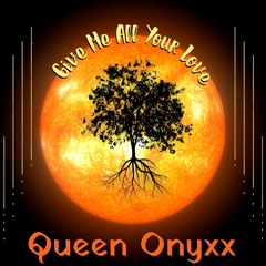 Give Me All Your Love