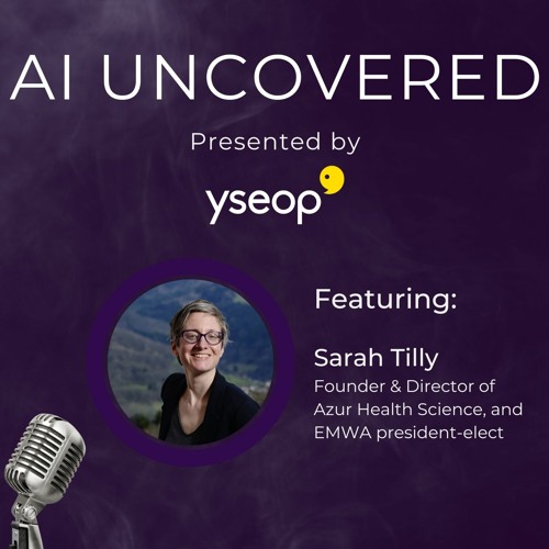 Sarah Tilly - AI in Medical Writing