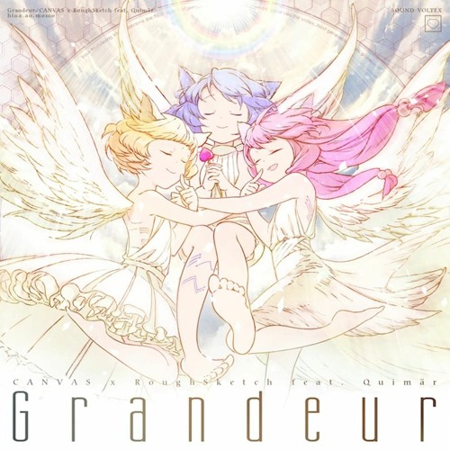 【音源】[SDVX] CANVAS x RoughSketch feat. Quimär - Grandeur