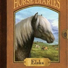 [PDF] Book Download Horse Diaries #1: Elska READ B.O.O.K. By  Catherine Hapka (Author),