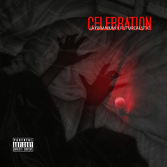 -CELEBRATION- Feat. Futurealistic BeatBy(INTERNETBANDZ)