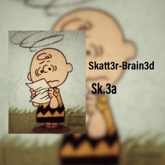 Skatt3r-Brain3d (prod. by ihavenofxkinclue)