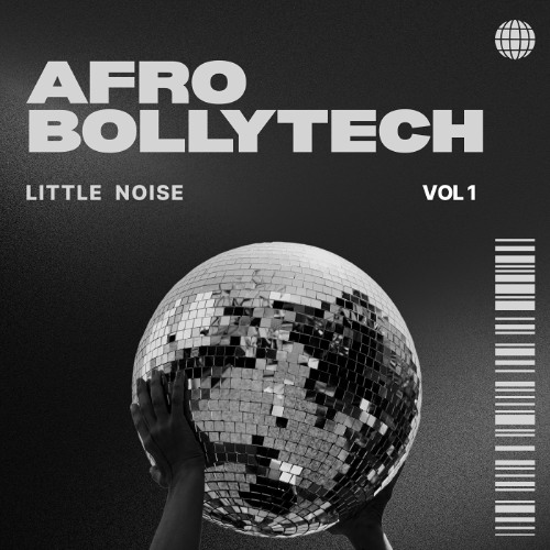 LITTLE NOISE - Afro Bollytech VOl 1