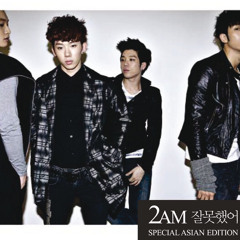 2am- I Was Wrong