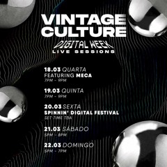 Vintage Culture @ Digital Week Live Episode 04 (21-03-2020)