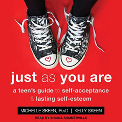 Read PDF 📰 Just as You Are: A Teen's Guide to Self-Acceptance & Lasting Self-Esteem