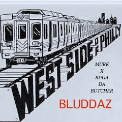 RUGA X MURK - BLUDDAZ