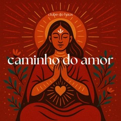 Caminho do Amor