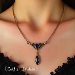《Collier d'Adieu》.mp3