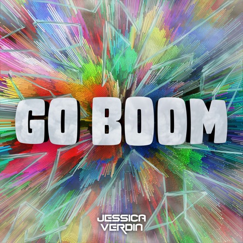 Stream Jessica Verdin Go Boom By Jessica Verdin Listen Online For