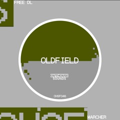 OLDFIELD - MARCHER (FREE DL) [OHSF046]