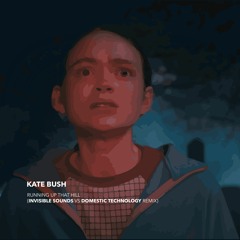 Kate Bush - Running Up That Hill (Invisible Sounds Vs Domestic Technology Extended Remix)