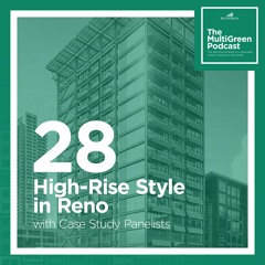 High-Rise Style in Reno with Case Study Panelists