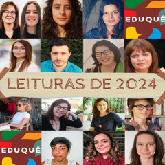 Eduquê #48 – Leituras de 2024