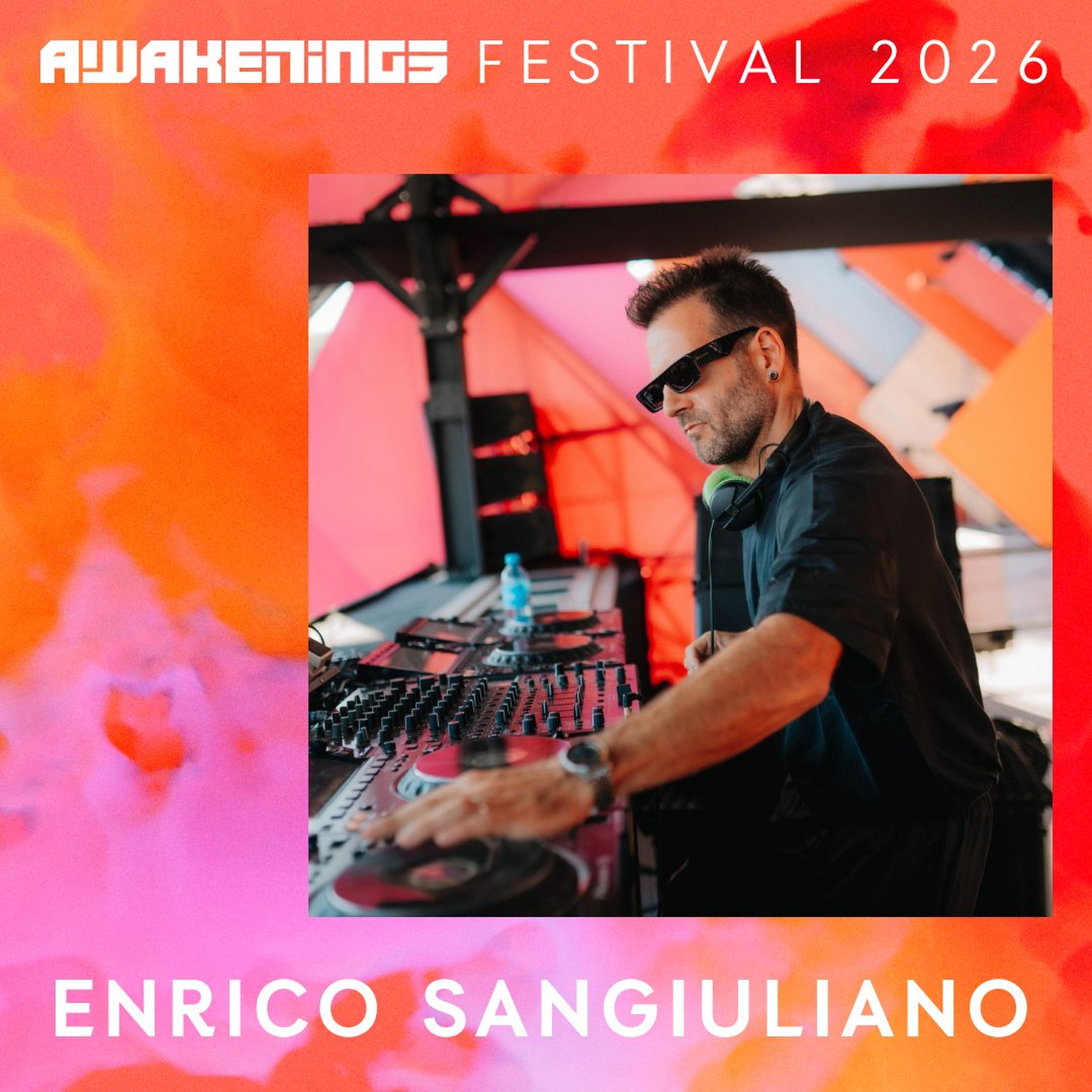 Enrico Sangiuliano - Awakenings Festival 2026 episode artwork