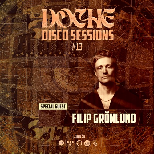 Doche Disco Sessions #13 (Filip Grönlund)
