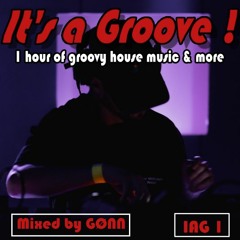 It's a Groove ! IAG 1 (DJ SET)