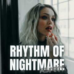 Rhythm Of Nightmare