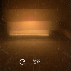 RNGD - 40 EP - Children Of Tomorrow