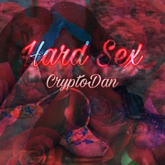 CryptoDan - Hard Sex