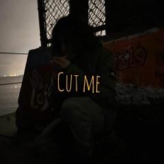 Cut me [Prod.Solong]