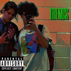 TRENDS (ft. BENNYKILLZ)
