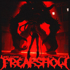 WELCOME TO THE FREAKSHOW - DEATHPIXIE x T78