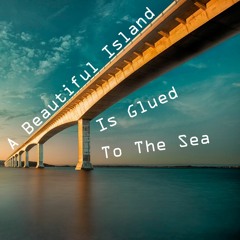 A Beautiful Island Is Glued To The Sea