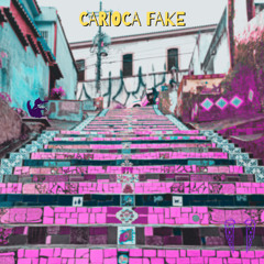 CARIOCA FAKE
