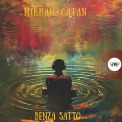 Mikhail Catan - Benza Satto (Original Mix)