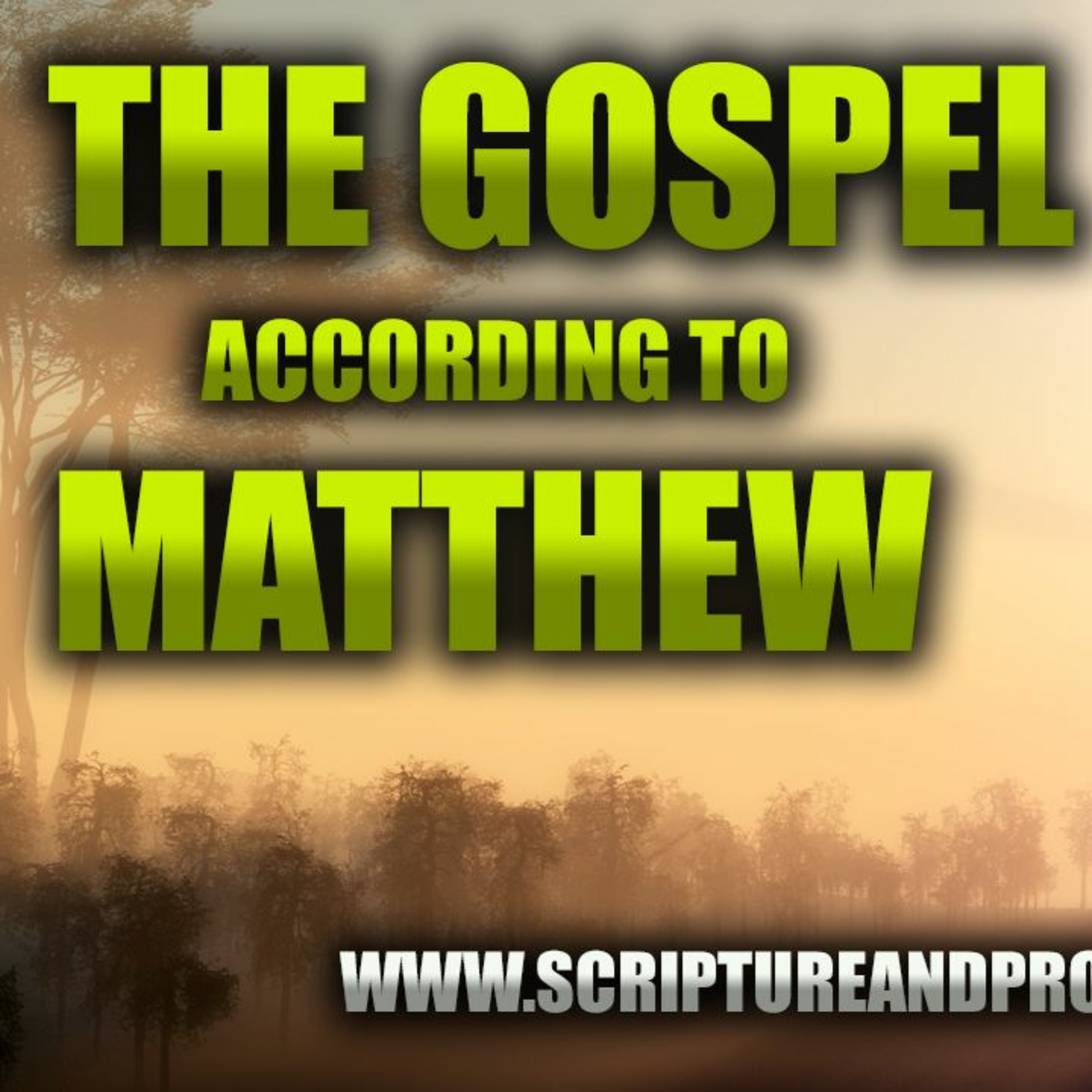 The Gospel of Matthew Chapter 26: Could Ye Not Watch With Me One Hour?