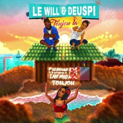 Lé Will & Deuspi - Toujou la (Official Audio)