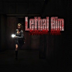 LETHAL AIM - Silent Hill 2
