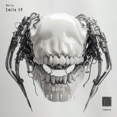 Wailey - Let It Go