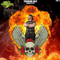 EPIDEMIC @ Terror Mix Vol.3 (Marzo 2022)
