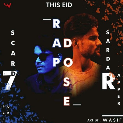 Stream RAP DOSE SARDAR RAPPER ft.SCARD SEVEN .mp3 by Scard Seven | Listen  online for free on SoundCloud